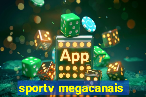 sportv megacanais